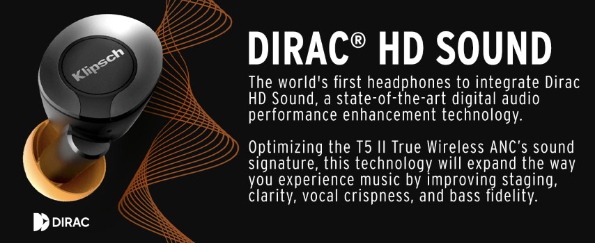 Klipsch T5 II true wireless ANC Dirac sound description